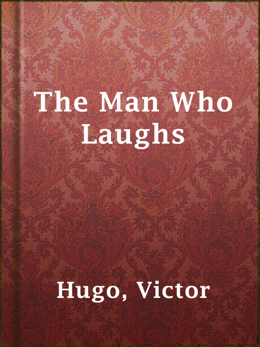 Upplýsingar um The Man Who Laughs eftir Victor Hugo - Til útláns